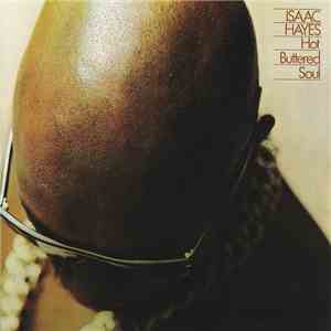 Isaac Hayes - Hot Buttered Soul