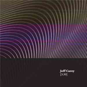 Jeff Carey - [3:30]