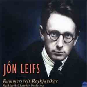 Jón Leifs, Reykjavík Chamber Orchestra - Jón Leifs