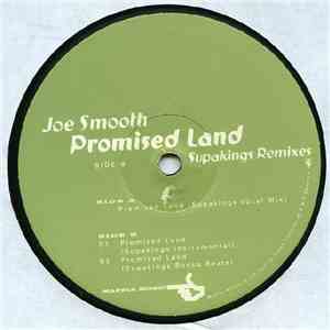 Joe Smooth - Promised Land (Supakings Remixes)