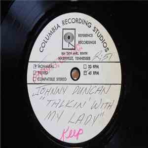 Johnny Duncan  - Talkin' With My Lady