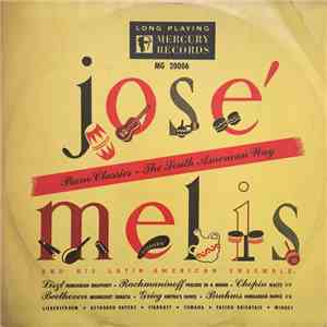 José Melis And His Latin American Ensemble - Piano Classics - The South Ame ...