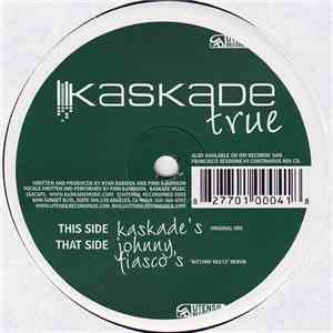 Kaskade - True