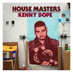 Kenny Dope - House Masters