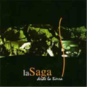 La Saga  - Desde la tierra