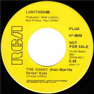 Lighthouse - The Chant (Nam Myo-Ho Renge' Kyo) / Could You Be Concerned