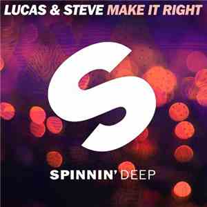 Lucas & Steve - Make It Right