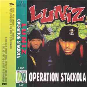 Luniz - Operation Stackola