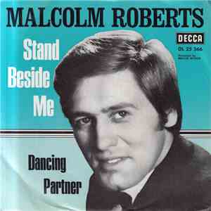 Malcolm Roberts - Stand Beside Me