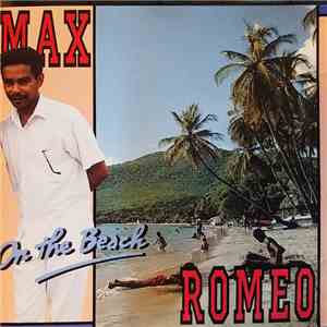 Max Romeo - On The Beach