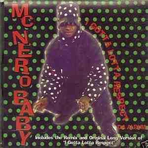 MC Nero Baby - I Gotta Lotta Respect Da Album