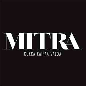 Mitra - Kukka Kaipaa Valoa
