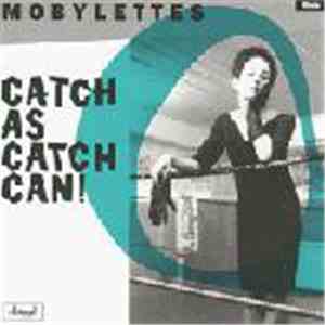 Mobylettes - Catch As Catch Can