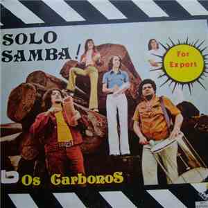 Os Carbonos - Solo Samba!