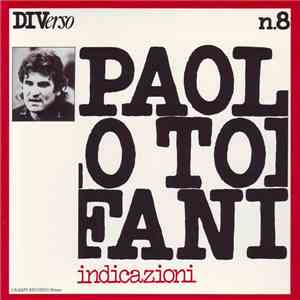 Paolo Tofani - Indicazioni
