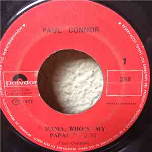Paul Connor - Mama, Who's My Papa - Two Little Kids