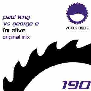 Paul King Vs George E - I'm Alive