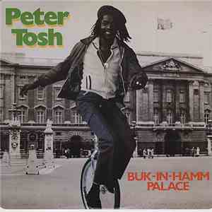 Peter Tosh - Buk-In-Hamm Palace