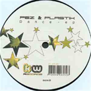 Pez & Plastik - Dance EP