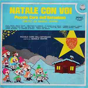 Piccolo Coro Dell'Antoniano Diretto Da Mariele Ventre - Natale Con Voi