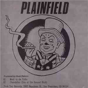 Plainfield - Meat-N-Da-Folks / Chandelier (Live At The Kennel Klub)