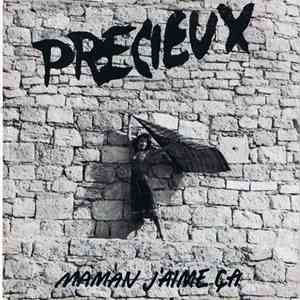 Precieux - Maman, J'aime Ca