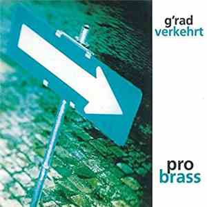 Pro Brass - g'rad verkehrt