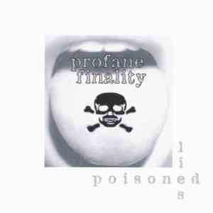 Profane Finality - Poisoned Lies