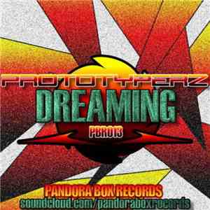 Prototyperz - Dreaming