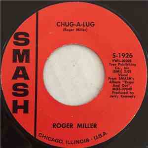 Roger Miller - Chug-A-Lug