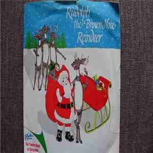Rudy And The Reindeer / Red And The Christmas Rappers - Rudolph The Brown N ...