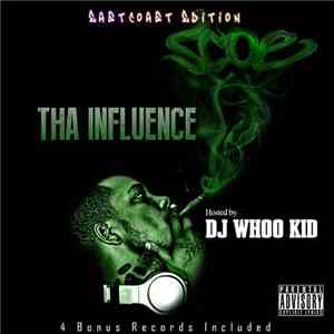 Scoe - Tha Influence (Eastcoast Edition) Hosted By DJ Whoo Kid