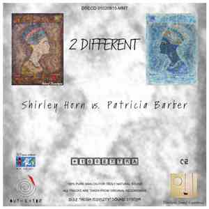 Shirley Horn Vs. Patricia Barber - - 2 Different