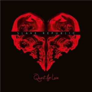 Slave Republic - Quest For Love