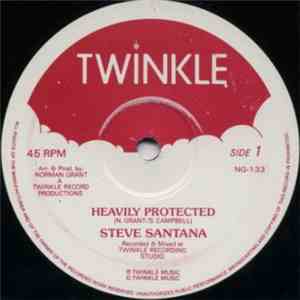 Steve Santana - Heavily Protected / Once The Shepherd Has Spoken