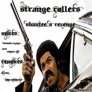 Strange Rollers - Shantee's Revenge