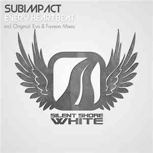 Subimpact - Every Heartbeat