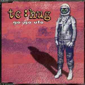 tc:hug - Go-Go UFO