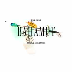 Team Rockit  - Bahamut