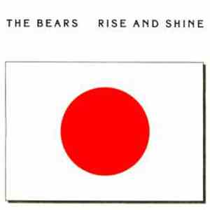 The Bears - Rise And Shine