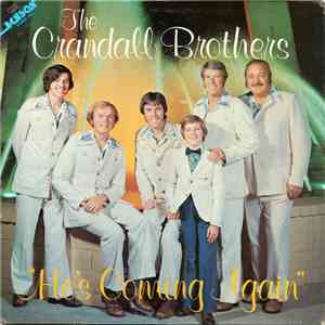 The Crandall Brothers - He's Coming Again