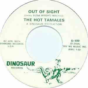 The Hot Tamales - Out Of Sight / You Are My Sunshine