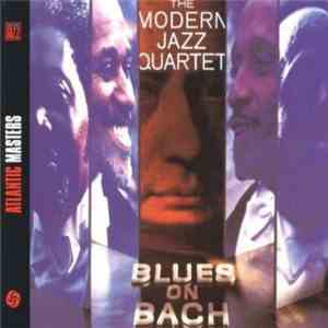 The Modern Jazz Quartet - Blues On Bach