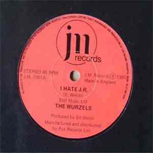 The Wurzels - I Hate J.R.