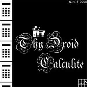 Thy Droid - Calculite