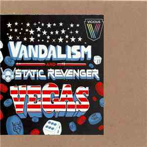Vandalism  And Static Revenger - Vegas