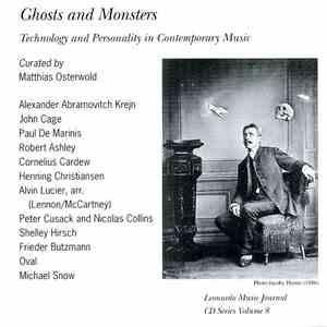 Various - Ghosts And Monsters: Technology And Personality In Contemporary Music