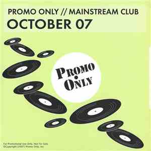 Various - Promo Only Mainstream Club: October 07