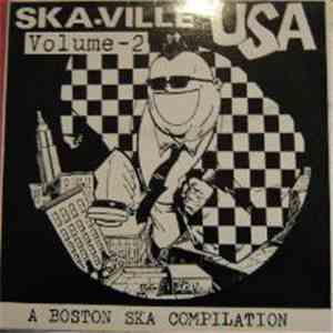 Various - Ska-Ville USA Volume-2 (A Boston Ska Compilation)
