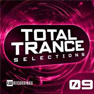 Various - Total Trance Selections 09